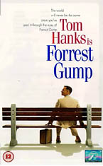 'Forrest Gump'. Amusing variations of the title include; porn film Forrest Hump, the insulting moniker Forrest Chump and - that's about it